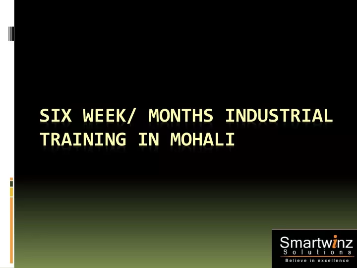 six week months industrial training in mohali