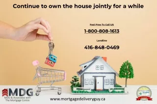 continue to own the house jointly for a while