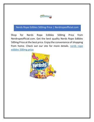 Nerds Rope Edibles 500mg Price | Nerdropeofficial.com