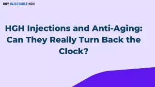HGH Injections and Anti-Aging: Can They Really Turn Back the Clock?