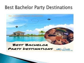 best bachelor party destinations