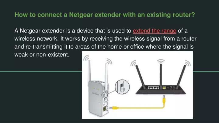 how to connect a netgear extender with an existing router