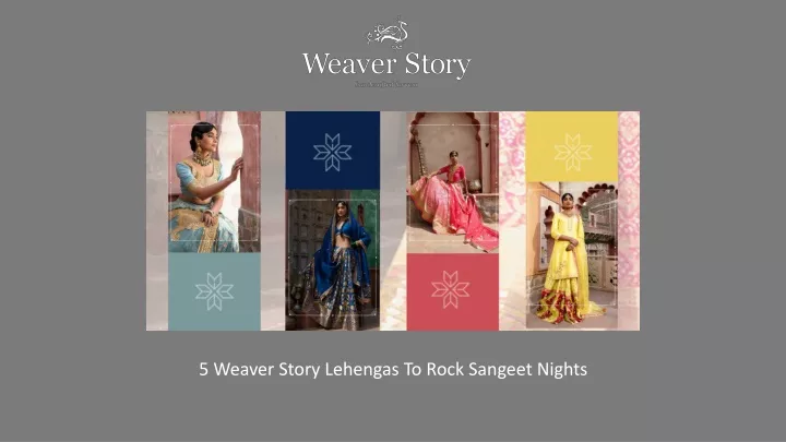 5 weaver story lehengas to rock sangeet nights