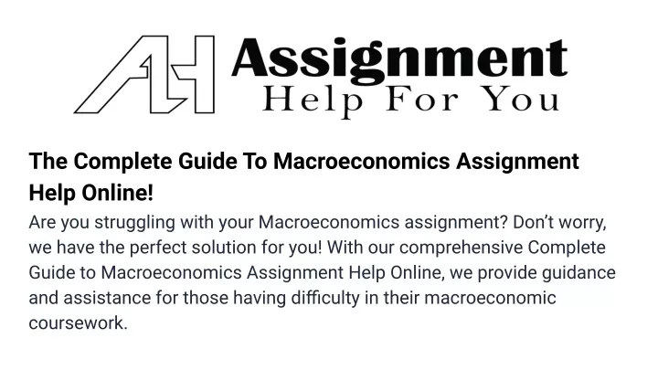 the complete guide to macroeconomics assignment