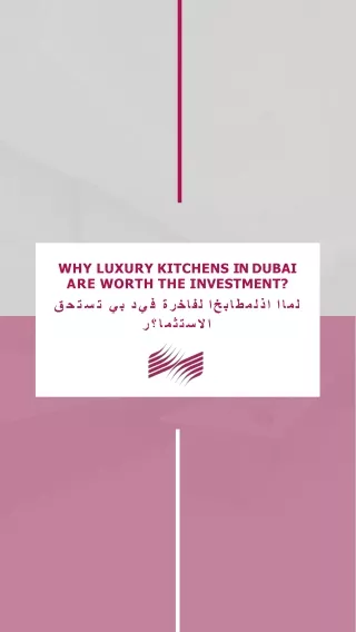 Why Luxury Kitchens in Dubai Are Worth the Investment