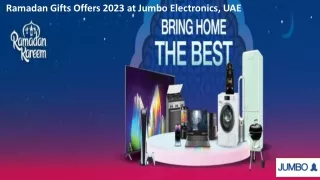 Ramadan Gifts Offers 2023 at Jumbo Electronics, UAE