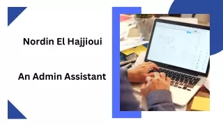 Nordin El Hajjioui - An Admin Assistant