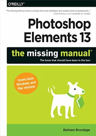 DOWNLOAD/PDF  Photoshop Elements 13: The Missing Manual