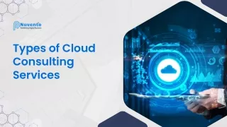 Types of Cloud Consulting Services USA | Canada | India |UK - Nuvento