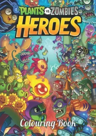 PDF/READ Plants vs Zombíes Colouring Book: 100 PAGES, Wonderful Plants vs Zombíe