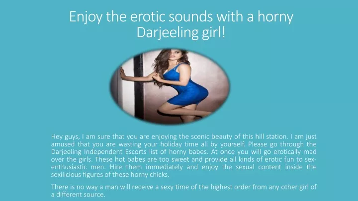 enjoy the erotic sounds with a horny darjeeling