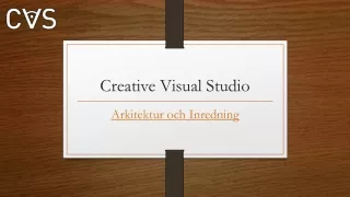 Arkitektur och Inredning | Creativevisualstudio.se