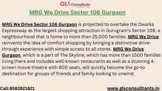 MRG We Drive Sector 106 Gurgaon