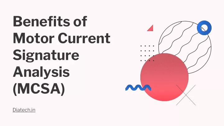 benefits of motor current signature analysis mcsa