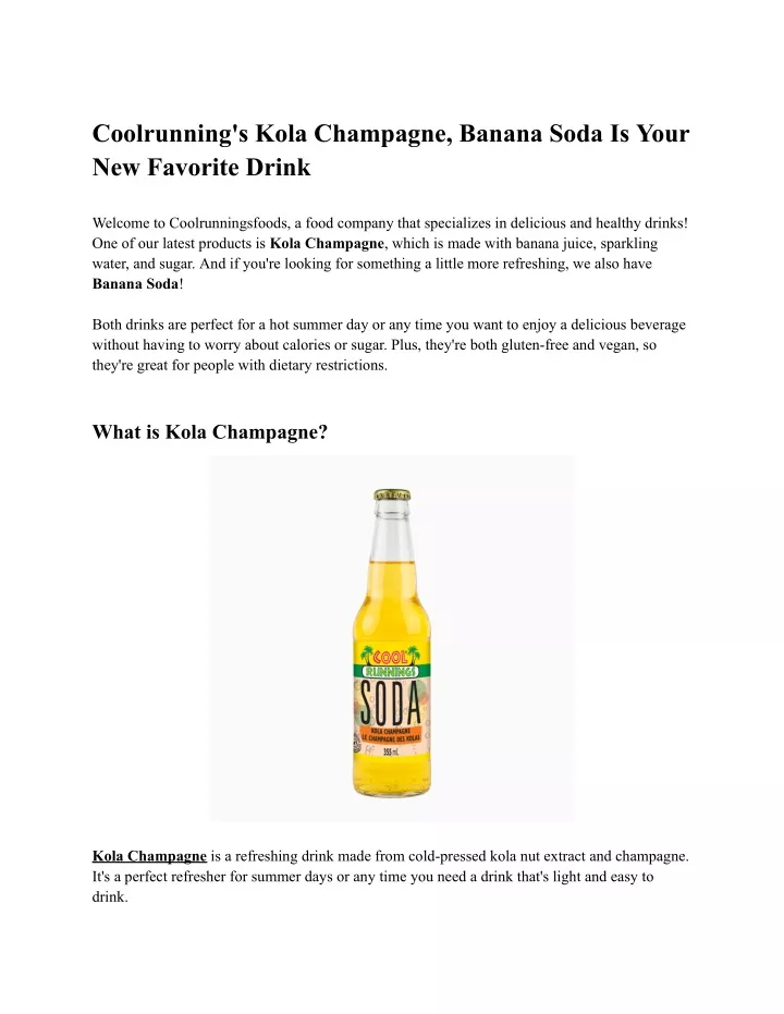 coolrunning s kola champagne banana soda is your