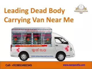 Dead Body Carrying Van Near Me