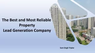 The Best and Most Reliable Property Lead Generation Company