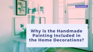 Why is the Handmade Painting Included in the Home Decorations