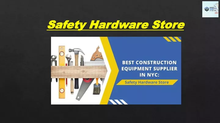 safety hardware store