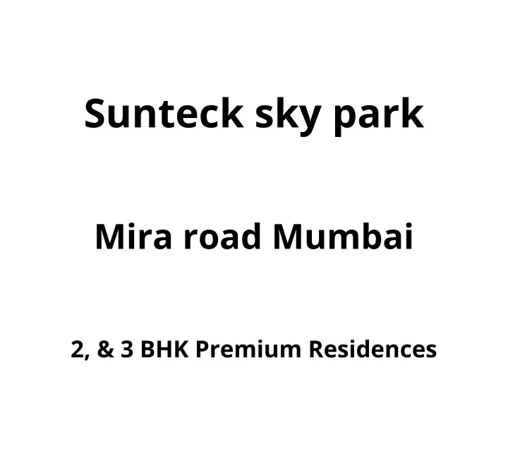 sunteck sky park