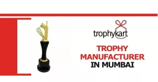 Looking for the best trophy manufacturers in Mumbai? Visit Trophykart!