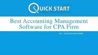 Best accounting management software for CPA firm – QuickstartAdmin