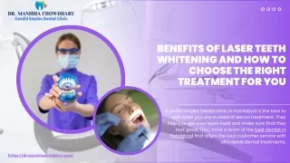 Benefits of Laser Teeth Whitening and How to Choose the Right Treatment for You