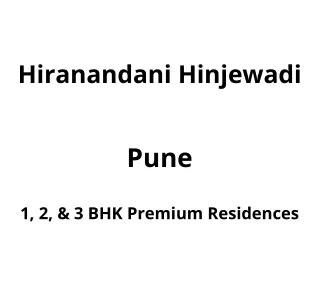 hiranandani hinjewadi