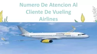 Atencion Al Cliente De Vueling Airlines