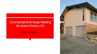 Commercial And House Painting Services In Fresno, CA