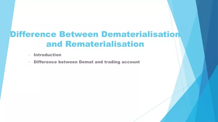 difference between dematerialisation and rematerialisation