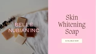 Buy Organic Skin Whitening Soaps