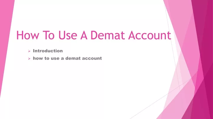 how to use a demat account