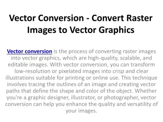 Vector Conversion - Convert Raster Images to Vector Graphics