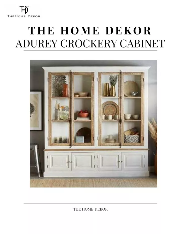 the home dekor adurey crockery cabinet