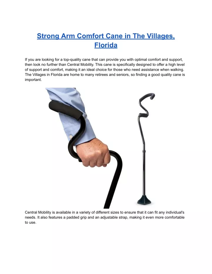 strong arm comfort cane in the villages florida