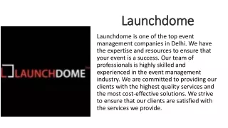Top Event Management Company In Delhi | Launchdome