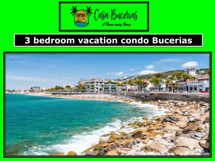 3 bedroom vacation condo bucerias