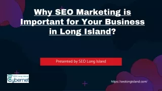 Why SEO Marketing is Important for Your Business in Long Island