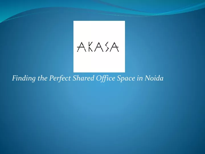 finding the perfect shared office space in noida