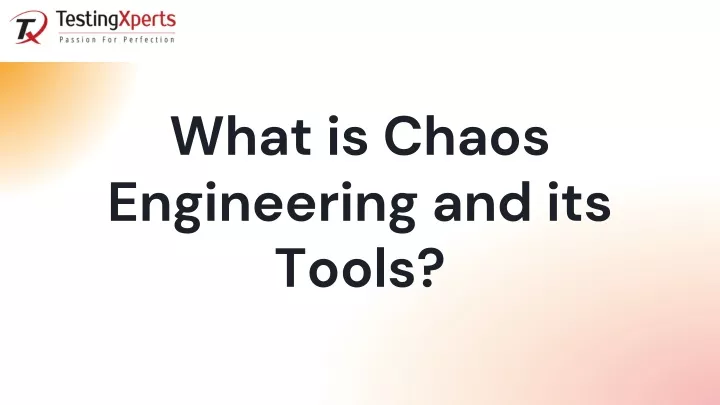 what is chaos engineering and its tools