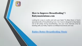 How to Improve Breastfeeding  Babymusicintune.com