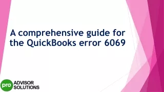 a comprehensive guide for the quickbooks error 6069