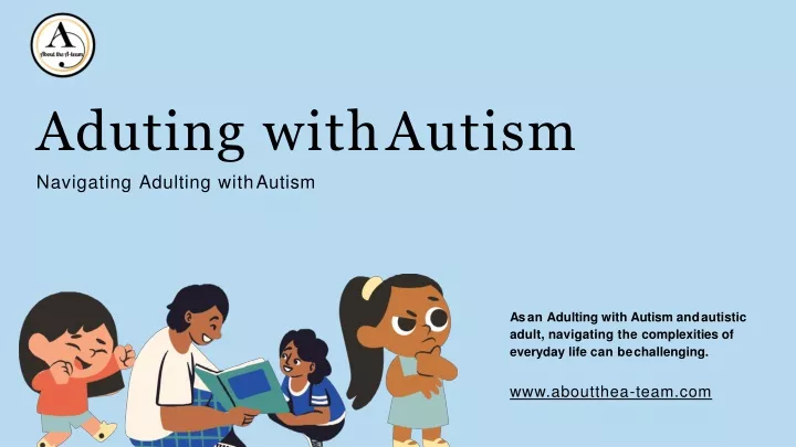 aduting with autism navigating adulting with autism