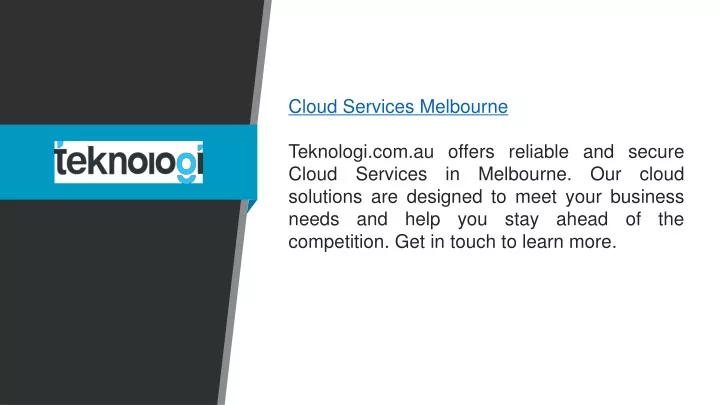 cloud services melbourne teknologi com au offers