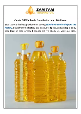Canola Oil Wholesale From the Factory  Zttoil