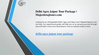 Delhi Agra Jaipur Tour Package  Majestictajtours.com
