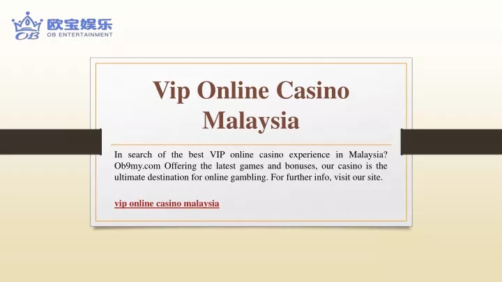 vip online casino malaysia