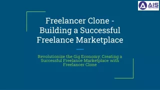Freelancer Clone - Building a Successful Freelance Marketplace