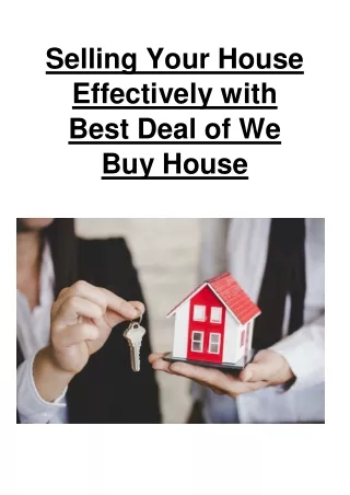 Selling Your House Effectively with Best Deal of We Buy House